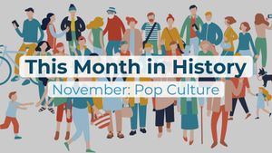This Month in History | November: Pop Culture